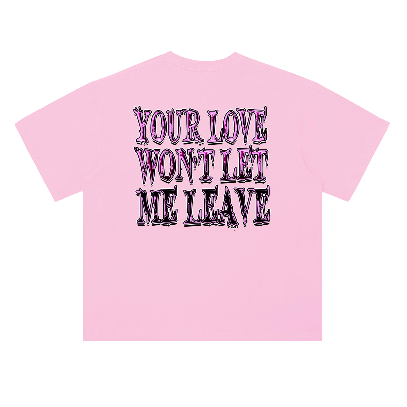 WON'T LET ME LEAVE S/S T-SHIRT