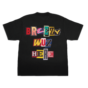 BREEZY WUZ HERE S/S T-SHIRT