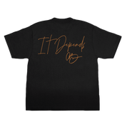 IT DEPENDS S/S T-SHIRT